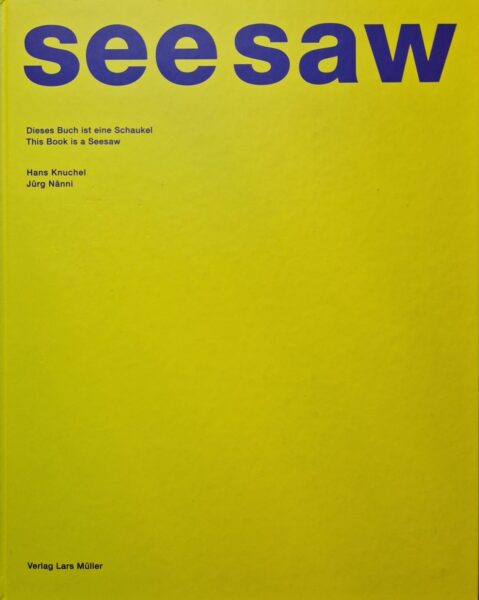 seesaw: Dieses Buch ist eine Schaukel